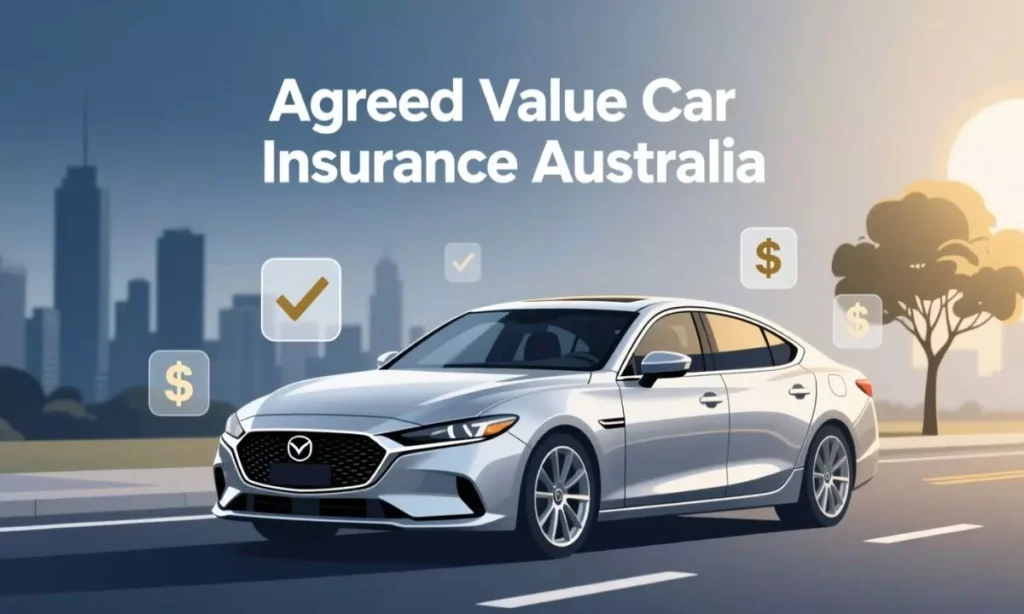Agreed Value Car Insurance Australia